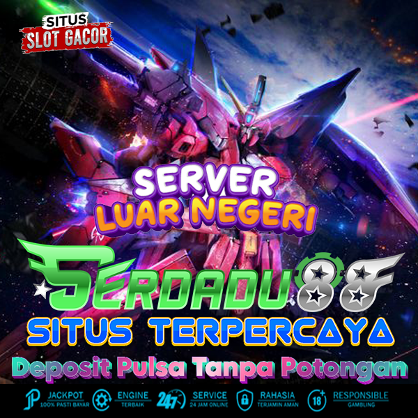 SERDADU88 - Situs Judi Casino Live Baccarat No 1 Indonesia